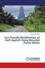Eco Friendly Modification of Gulf Asphalt Using Recycled Plastic Waste