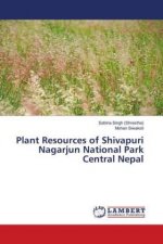 Plant Resources of Shivapuri Nagarjun National Park Central Nepal