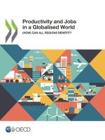 Productivity and jobs in a globalised world
