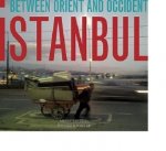 Istanbul-Between Orient And Occident