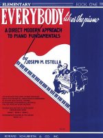 Everybody Likes the Piano: A Direct Modern Approach to Piano Fundamentals - Book 1