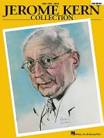 Jerome Kern Collection: Softcover Edition