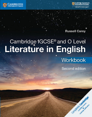 Cambridge IGCSE (R) and O Level Literature in English Workbook