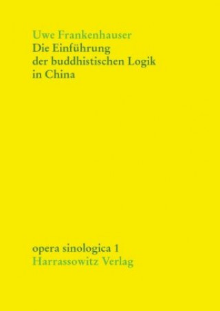 Die Einführung der buddhistischen Logik in China