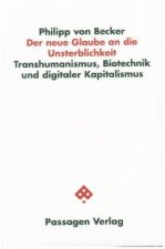 Der neue Glaube an die Unsterblichkeit