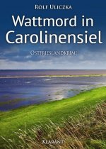 Wattmord in Carolinensiel