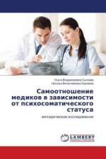 Samootnoshenie medikov v zavisimosti ot psihosomaticheskogo statusa