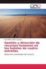 Gestion y direccion de recursos humanos en los hoteles de cuatro estrellas