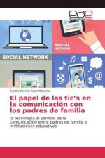 papel de las tic's en la comunicacion con los padres de familia