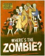 Where's the Zombie?