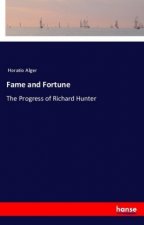 Fame and Fortune
