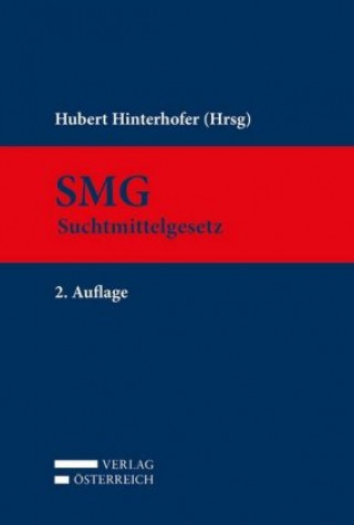 SMG - Suchtmittelgesetz