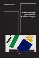 Zur Entstehungsgeschichte des Marxschen >Kapital<