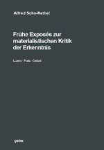 Frühe Exposés zur materialistischen Kritik der Erkenntnis