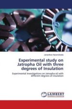 Experimental study on Jatropha Oil with three degrees of Insulation