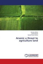Arsenic a threat to agriculture land