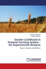 Gender Livelihood in Dryland Farming System - An Experimental Analysis