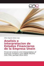 Analisis e Interpretacion de Estados Financieros de la Empresa Unein