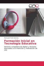 Formación Inicial en Tecnología Educativa