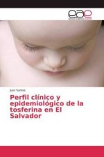 Perfil clinico y epidemiologico de la tosferina en El Salvador