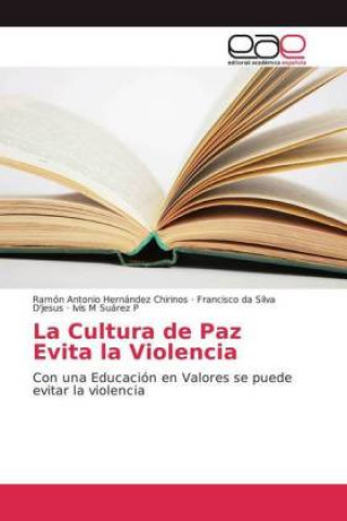 Cultura de Paz Evita la Violencia