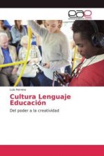 Cultura Lenguaje Educacion