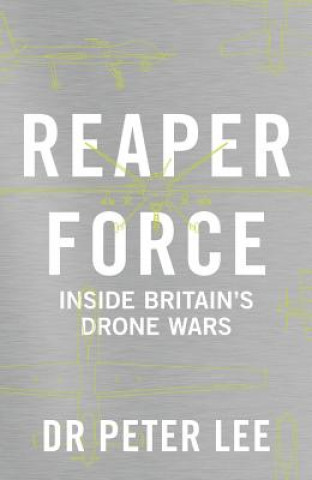 Reaper Force - Inside Britain's Drone Wars