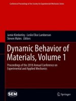 Dynamic Behavior of Materials, Volume 1