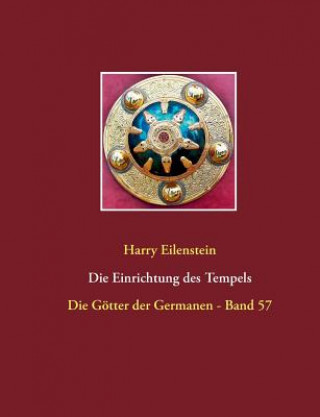 Einrichtung des Tempels