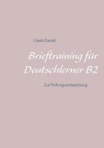 Brieftraining fur Deutschlerner B2