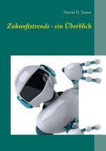 Zukunftstrends - ein UEberblick