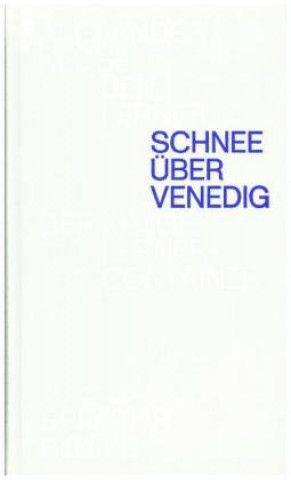 Schnee über Venedig