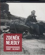 Zdeněk Nejedlý známý - neznámý?