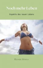 Noch mehr Leben