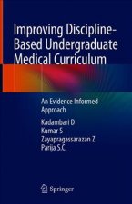 Improving Discipline-Based Undergraduate Medical Curriculum