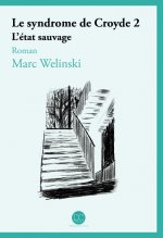 Le syndrome de Croyde 02: L'état sauvage