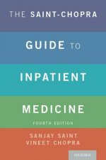 Saint-Chopra Guide to Inpatient Medicine
