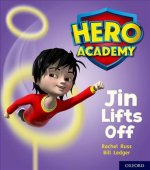Hero Academy: Oxford Level 2, Red Book Band: Jin Lifts Off