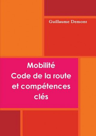 Mobilite, code de la route et competences cle