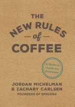 New Rules of Coffee