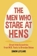 Men Who Stare at Hens