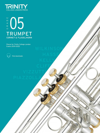 Trinity College London Trumpet, Cornet & Flugelhorn Exam Pieces 2019-2022. Grade 5