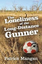 Loneliness of the Long-Distance Gunner