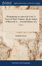 Hermsprong; Or, Man as He Is Not. a Novel. in Three Volumes. by the Author of Man as He Is. ... Second Edition. of 3; Volume 1