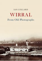 Wirral From Old Photographs