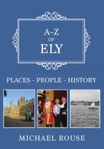 A-Z of Ely