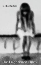 Frightened Ones