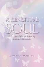 Sensitive Soul