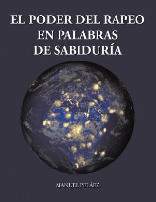 Poder del Rapeo En Palabras de Sabidur a