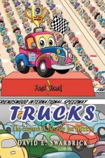 Trucks I The Legend of Beverly Joe Breece